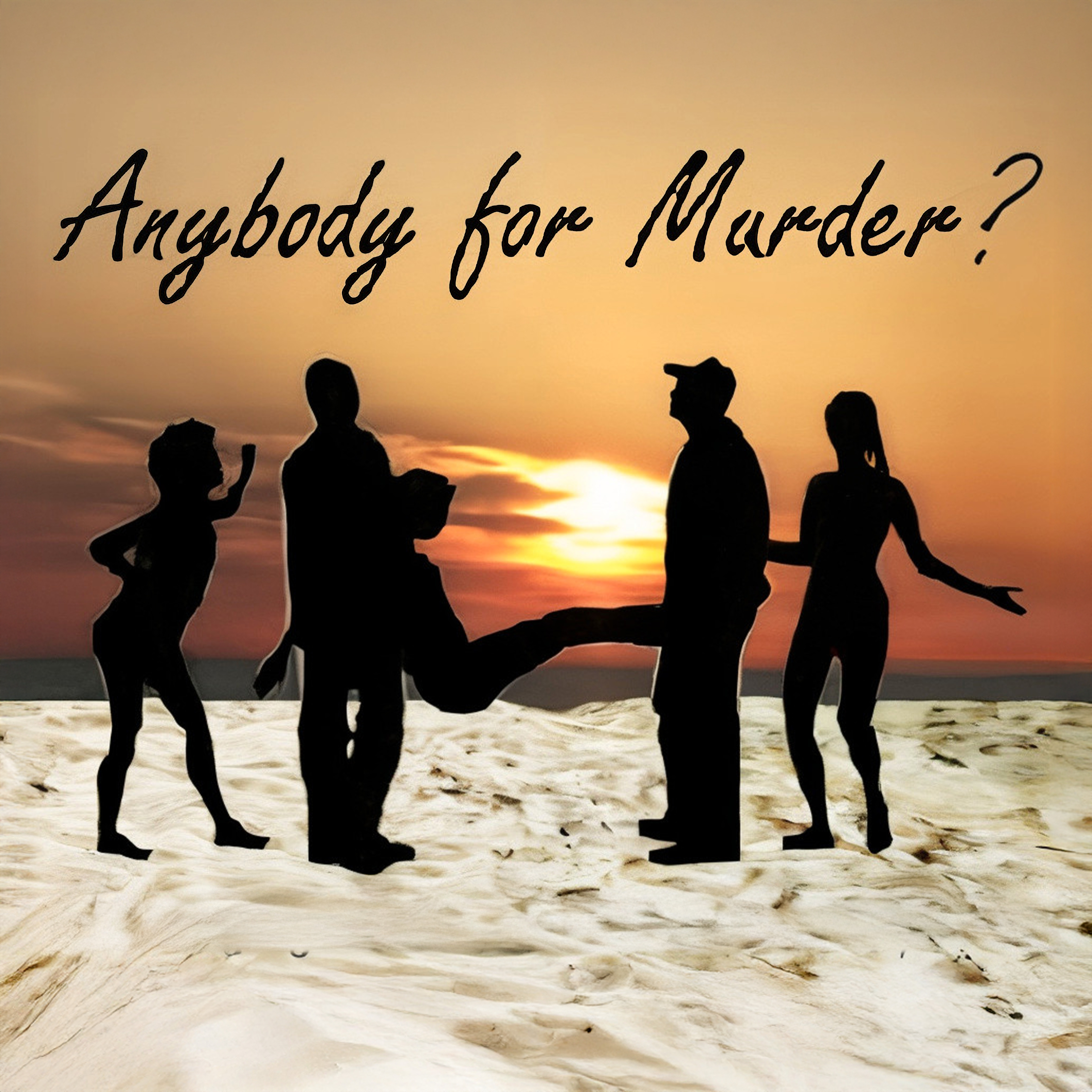 Anybody for Murder?